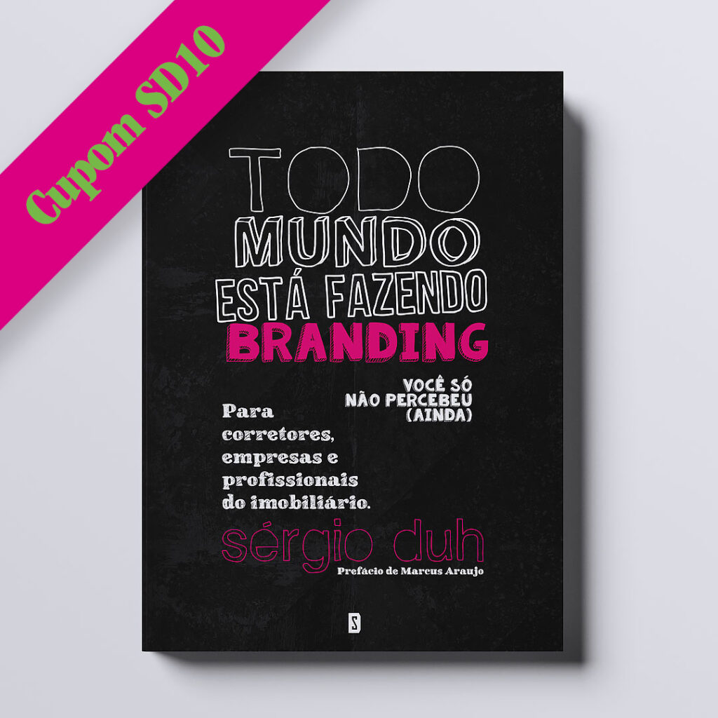 Compre o livro Todo mundo está fazendo branding 
